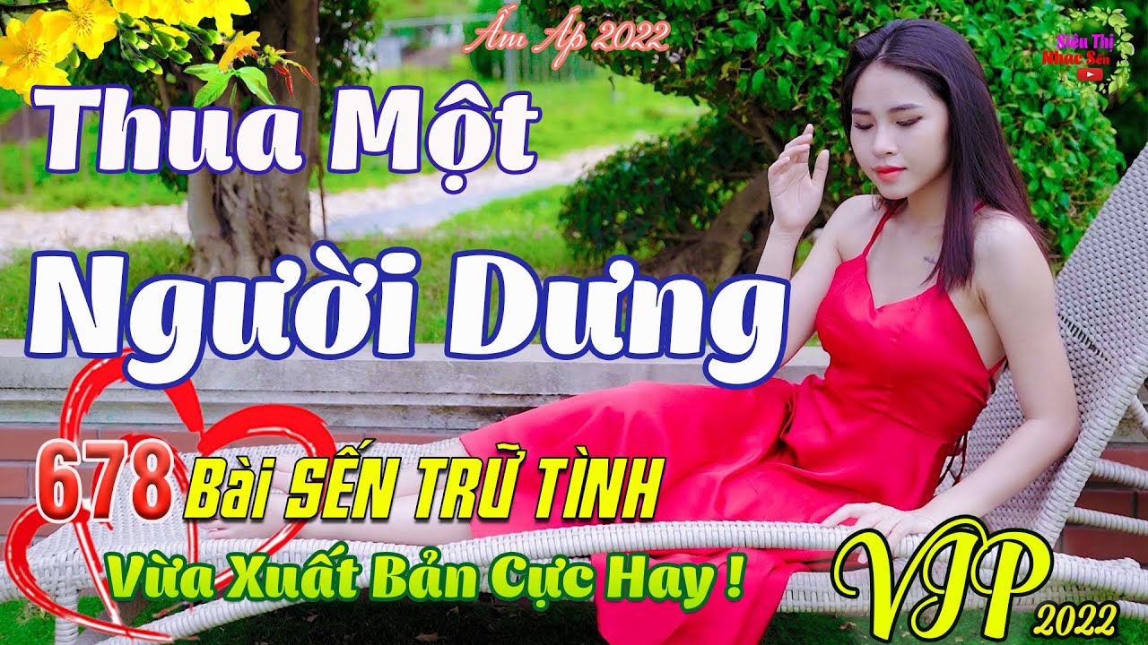 Con Đò Lỡ Hẹn, Thua Một Người Dưng💞678 Bài Sến Trữ Tình Tâm Trạng Thanh Ngân Mai Tiến Đạt CỰC HAY