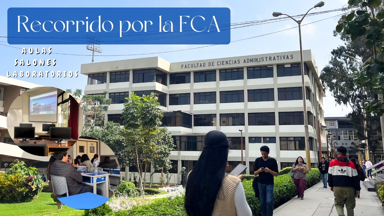 Recorrido por la Facultad de CIENCIAS ADMINISTRATIVAS / UNMSM / Key CB 📚