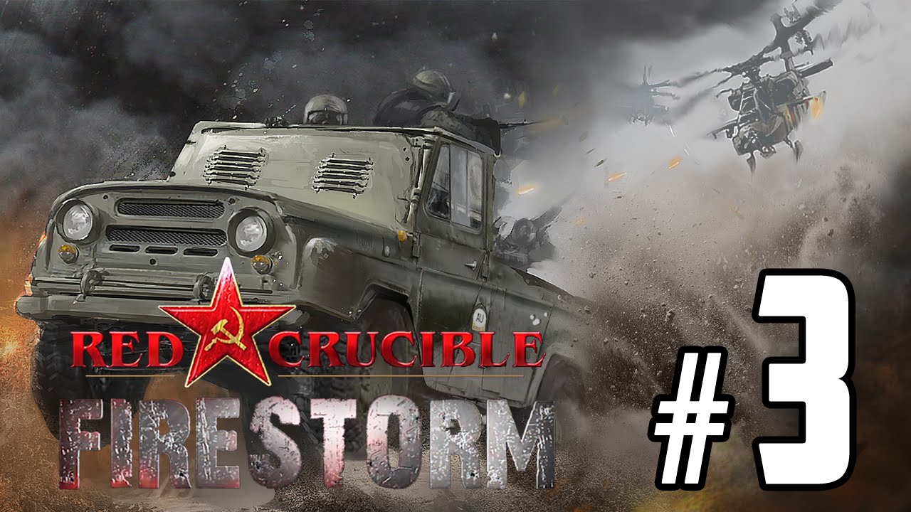 Red Crucible: Firestorm Gameplay / Let's Play Part 3 - MINES ARE AWESOME!!