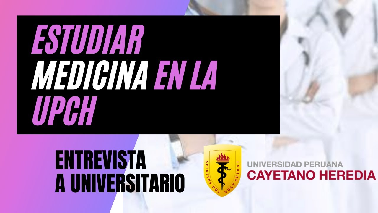 Entrevista☕: Medicina ✨ Universidad Peruana Cayetano Heredia UPCH