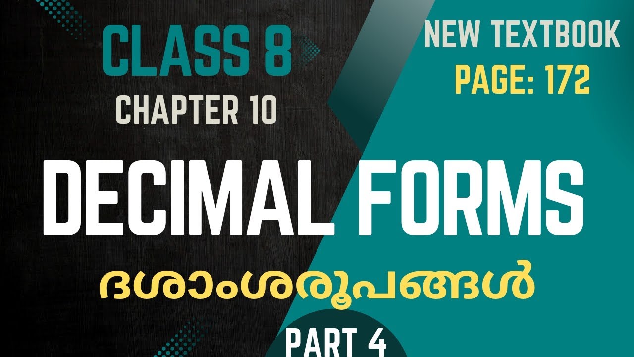 DECIMAL FORMS / Chapter 10 / Class 8 /Maths/   Page 172 / part 4
