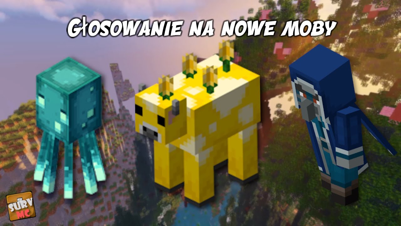 Głosowanie na trzy nowe moby w Minecraft 1.17 - SurvMC.maxc.pl