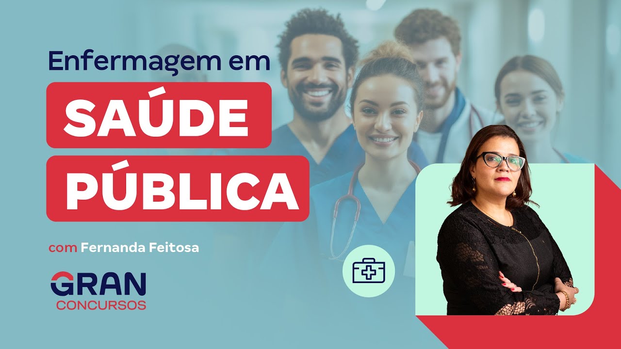Enfermagem em Saúde Pública com Fernanda Feitosa
