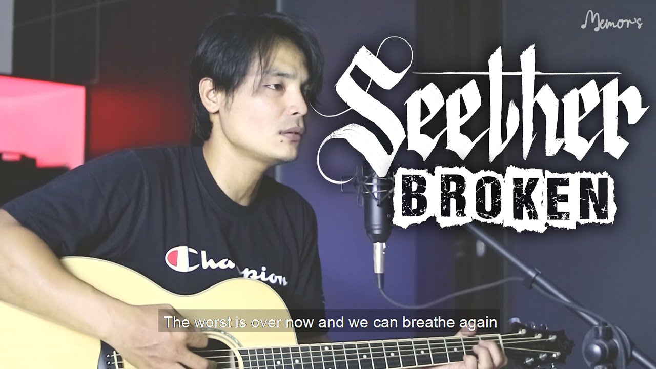 Seether - Broken (Memor's Acoustic Cover)