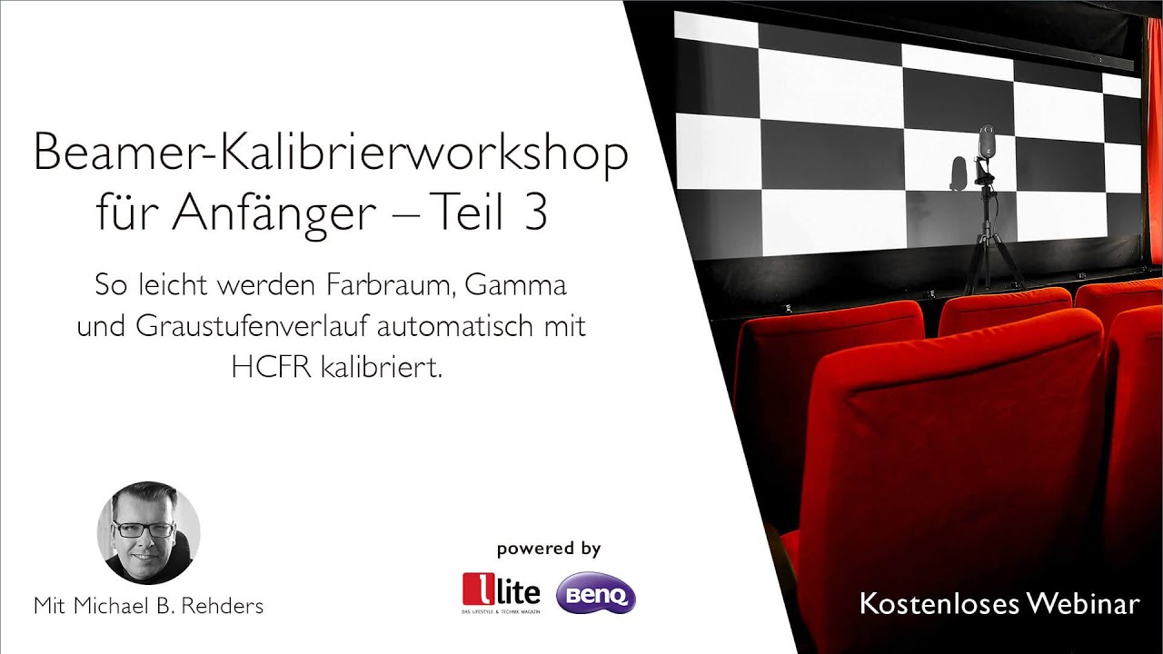 Beamer Kalibrierworkshop für Anfänger – Teil 3:  Gamma und Graustufenverlauf leicht gemacht