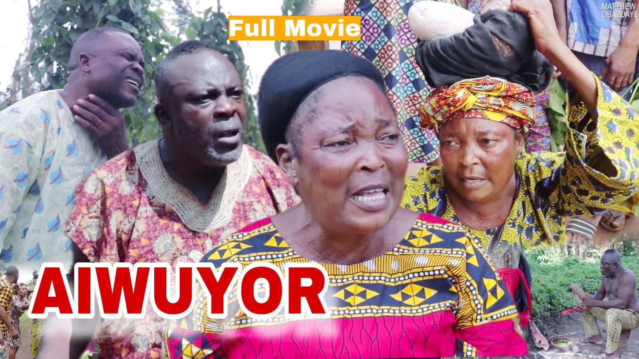 Aiwuyor [Full Movie]-LATEST BENIN NOOLWOOD MOVIES 2024 #trending #bestmovie  #edomovie