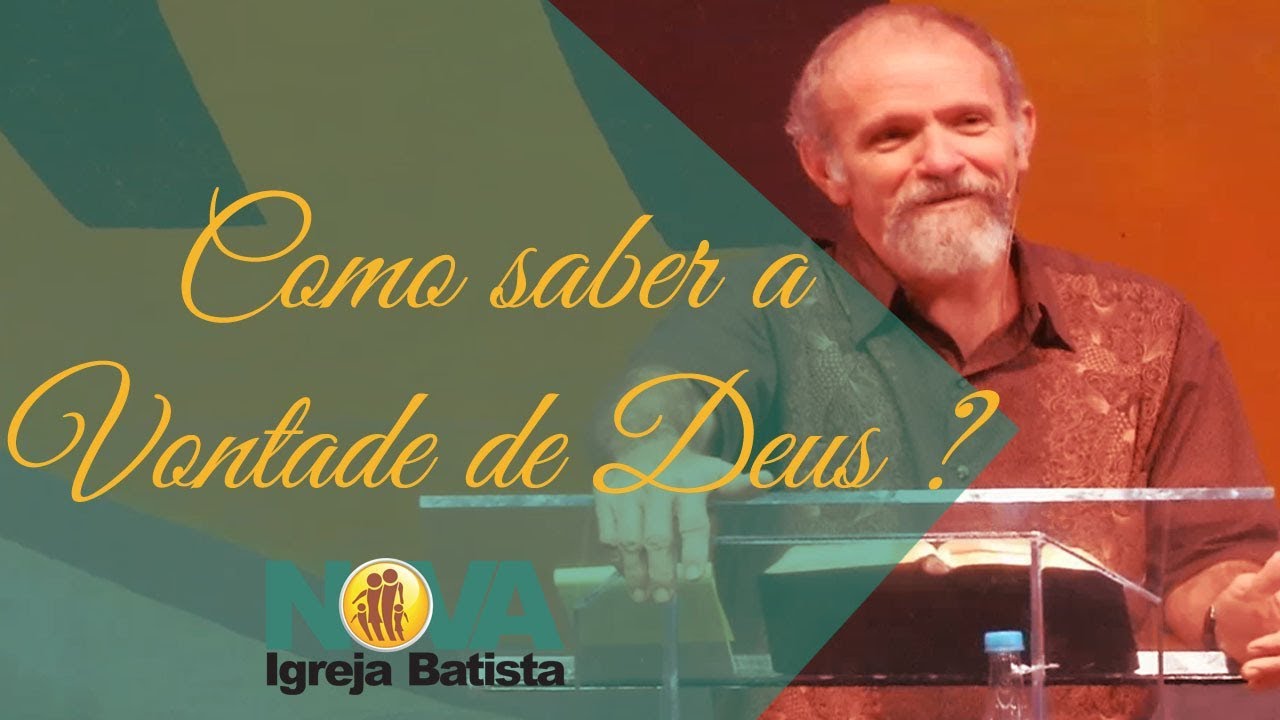 COMO SABER A VONTADE DE DEUS ?