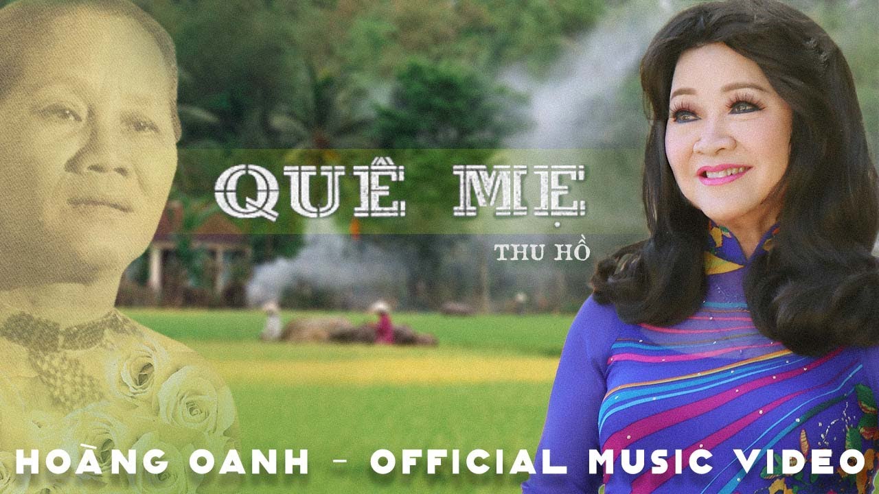 Hoàng Oanh - Quê Mẹ (Official Music Video)