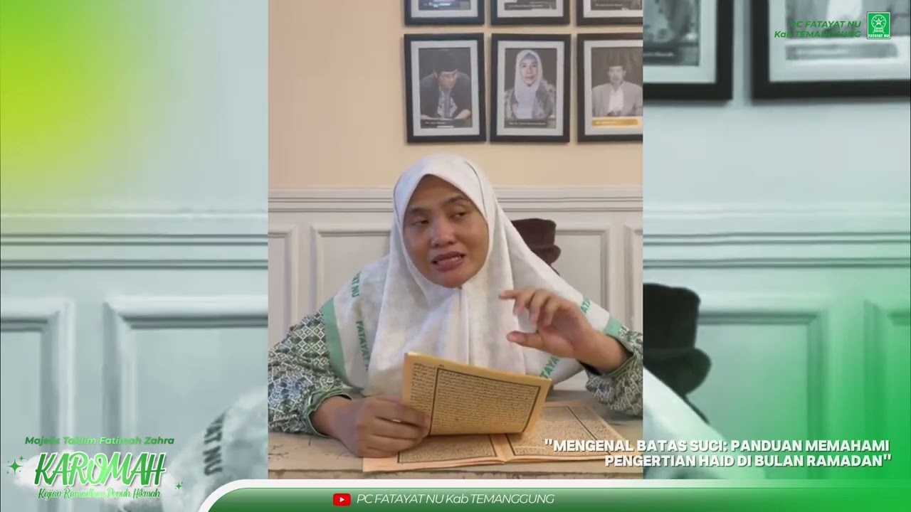 KAROMAH: Kajian Ramadhan Penuh Hikmah | PC Fatayat NU Temanggung | Nyai Hj  Fikris Sa’adah