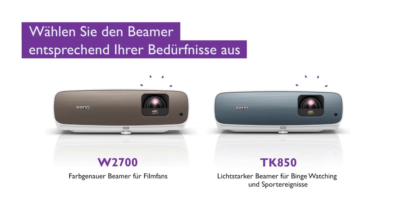 Welcher Beamer ist der Richtige? W2700 oder TK850?