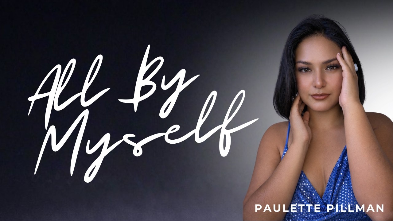 All by Myself - Cover Paulette Pillman