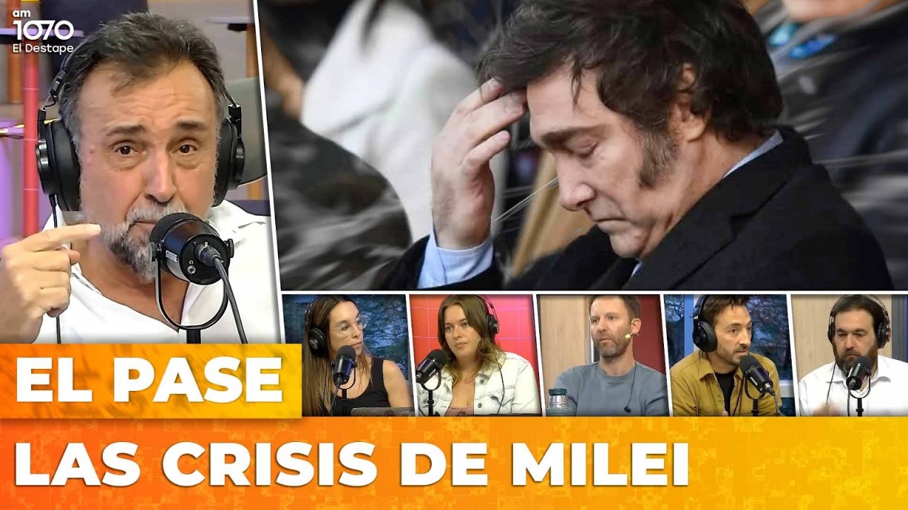 LAS CRISIS DE MILEI | El Pase con Roberto Navarro