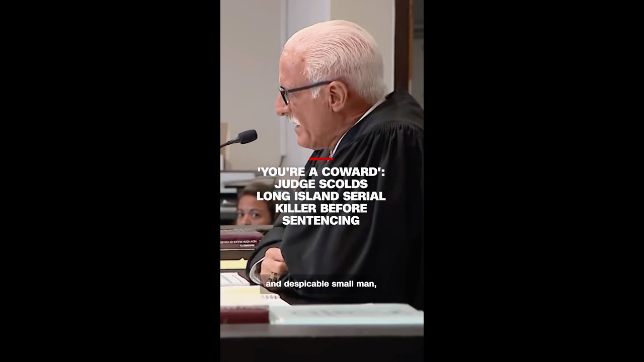 &lsquo;You&rsquo;re a coward&rsquo;: Judge scolds Long Island serial killer before sentencing
