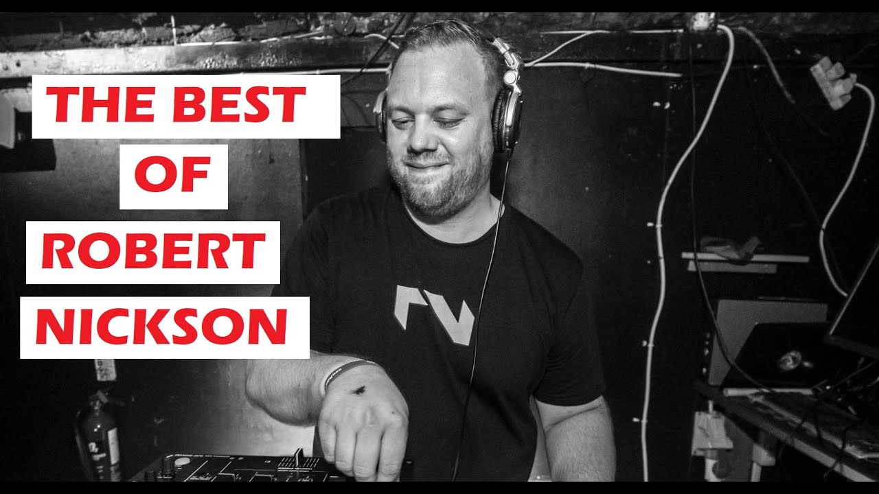 Robert Nickson - the best tracks