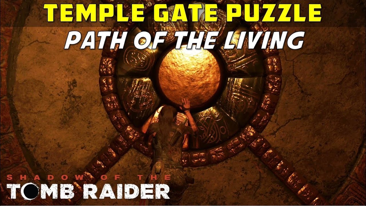 How to open the Temple Gate (Path of the Living Puzzle, Kuwaq Yaku) - SHADOW OF THE TOMB RAIDER