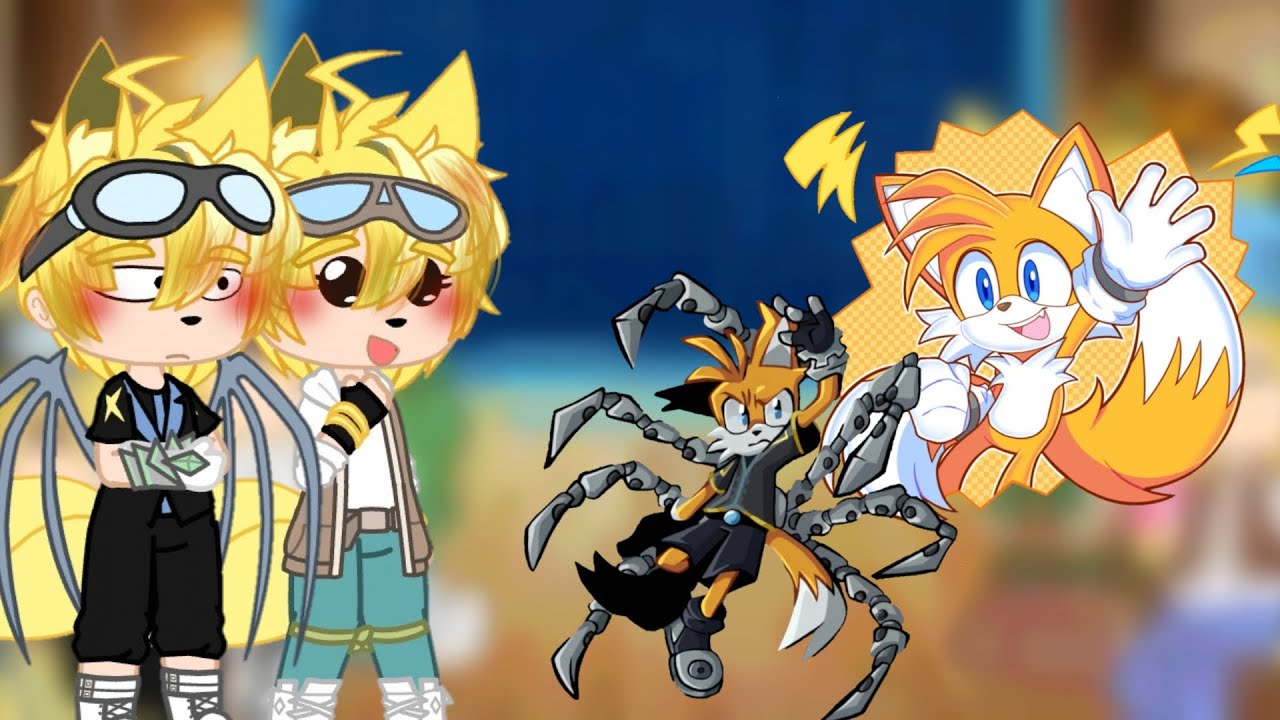 Tails versiones reaccionan a sus tik tok💛