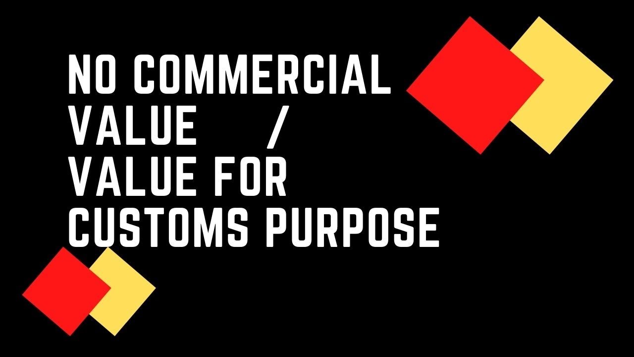 NO COMMERCIAL VALUE / VALUE FOR CUSTOMS PURPOSE / FREE SAMPLES, EXPORT SAMPLES