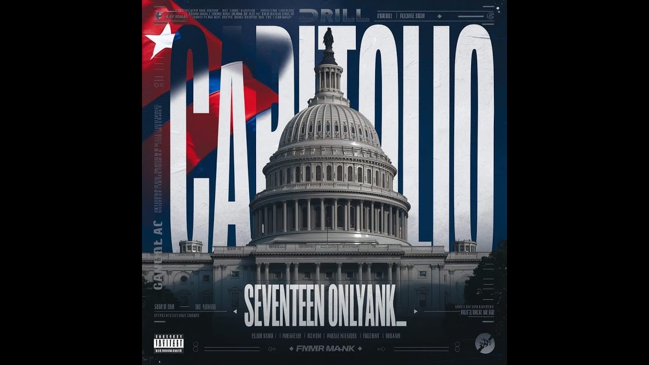 Yossell_Seventeen & Onlyank_- Capitolio (Video Oficial)