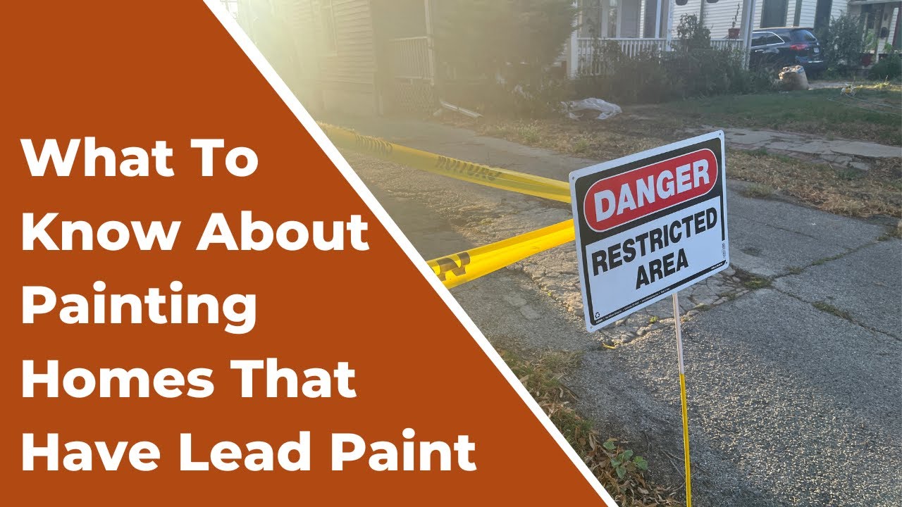 Interior & Exterior Painting Homes That Have Lead Paint