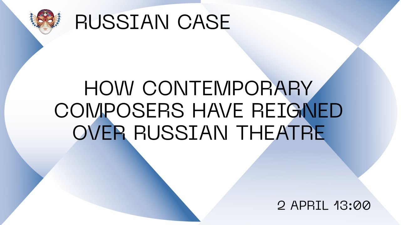 How contemporary composers have reigned over Russian theatre
