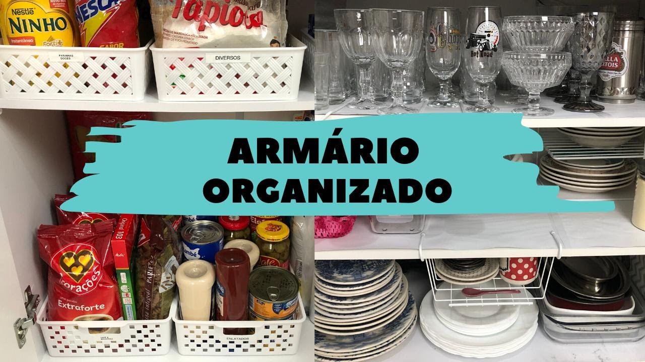 COMO ORGANIZAR SEU ARMÁRIO DE COZINHA | ALIMENTOS , PRATOS E COPOS