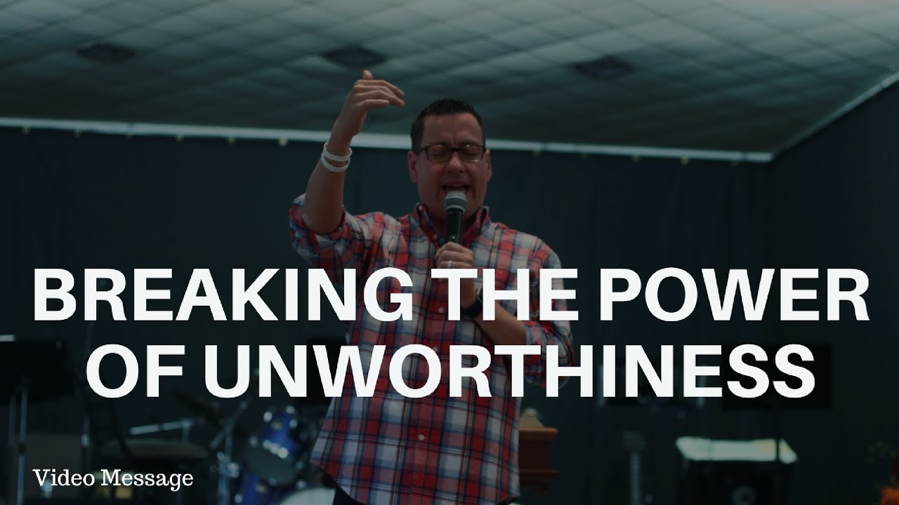 Breaking the Deception of Unworthiness