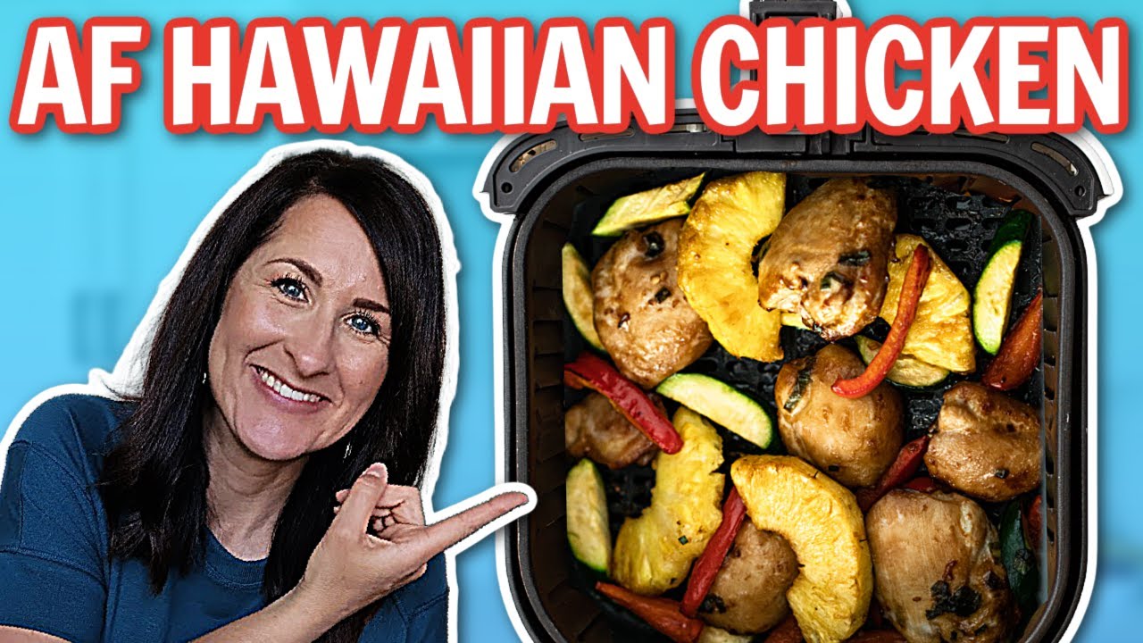 Quick & Easy AIR FRYER Hawaiian Chicken and Rice
