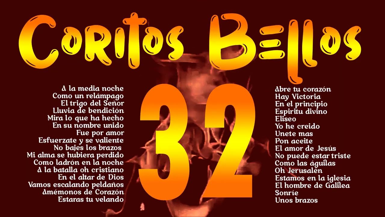 CORITOS PENTECOSTALES MUY BONITOS 🟨 32 COROS DE BENDICION 🟩 VIEJITOS PERO BONITOS