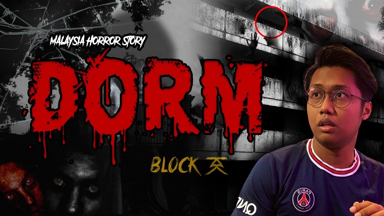 KISAH SERAM ASRAMA 5 - DORM HORROR STORY