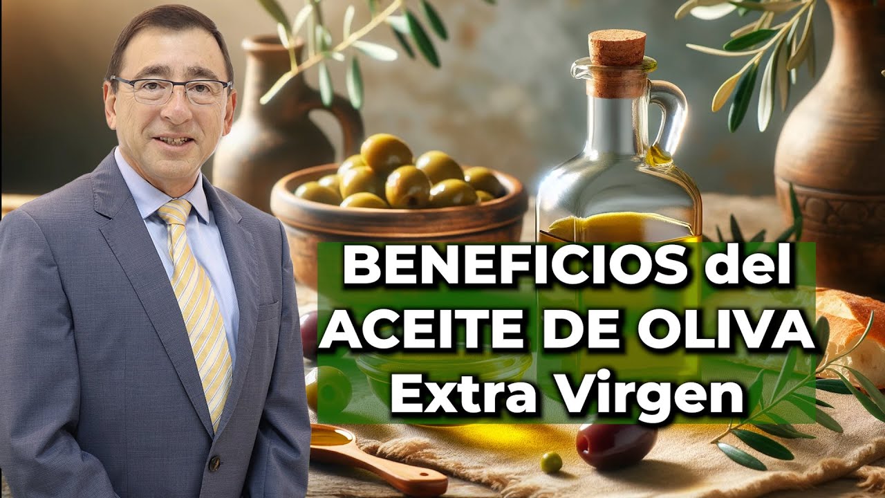 Los Secretos Saludables del Aceite de Oliva Extra Virgen - Dr. José Alvarado Solís