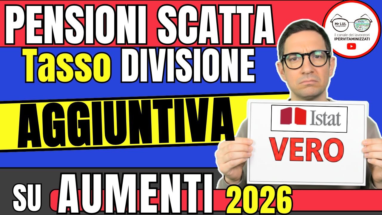 UFFICIALE PENSIONI 📊 RIVALUTAZIONE ISTAT DEFINITIVA ➡ ULTERIORI AUMENTI 2026 dopo FEBBRAIO? il TASSO