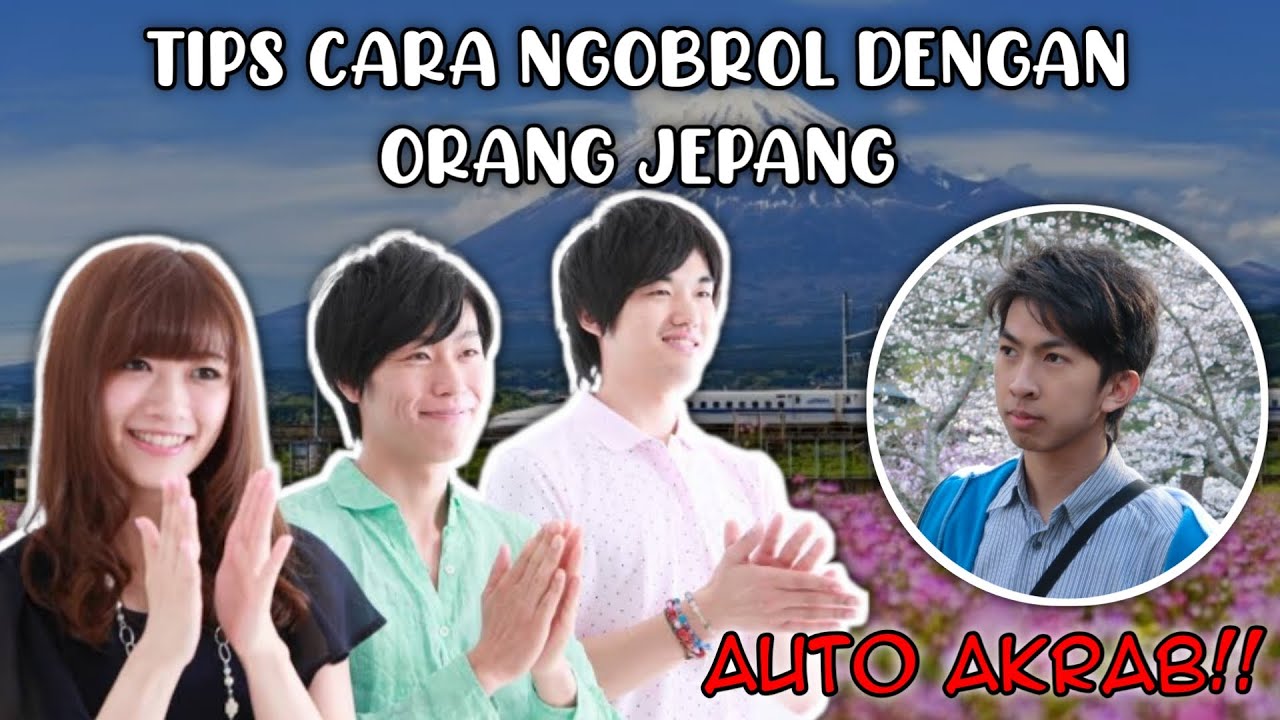 3 TIPS NGOBROL BAHASA JEPANG (AUTO AKRAB)
