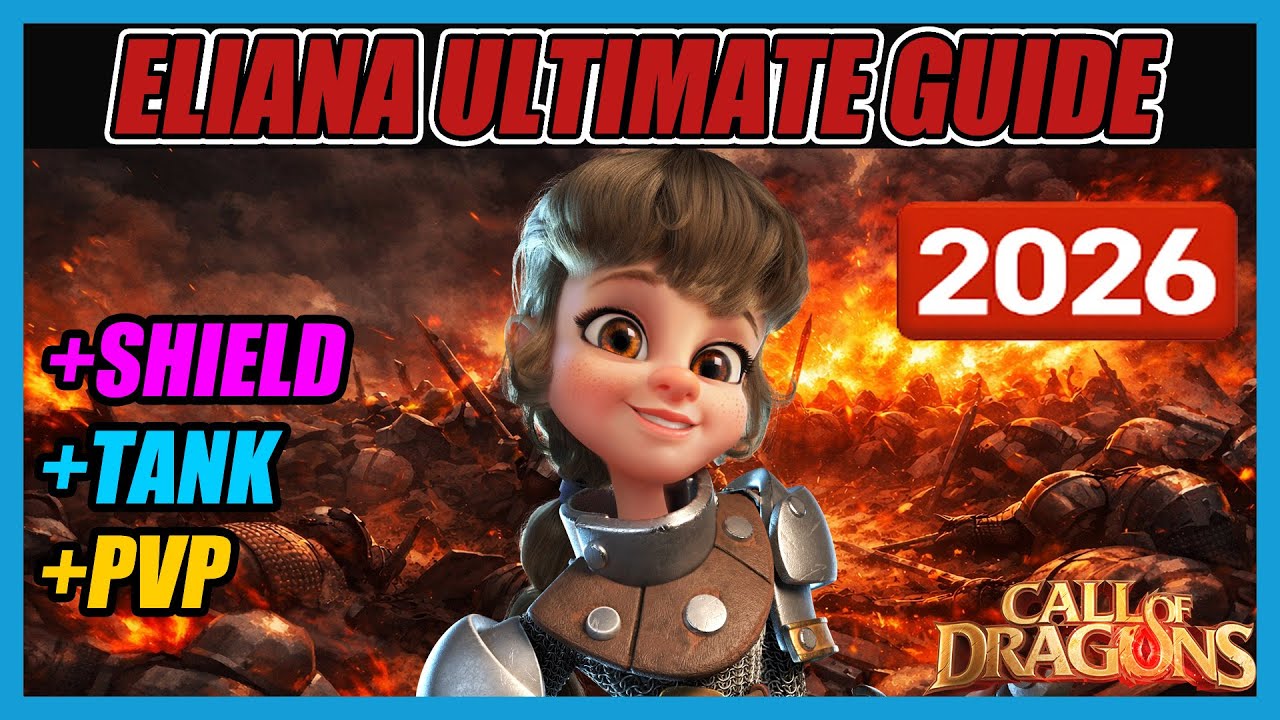 ELIANA 2026 COMPLETE GUIDE - Build That Skyrockets Your Power FAST (No Spending) | Call of Dragons
