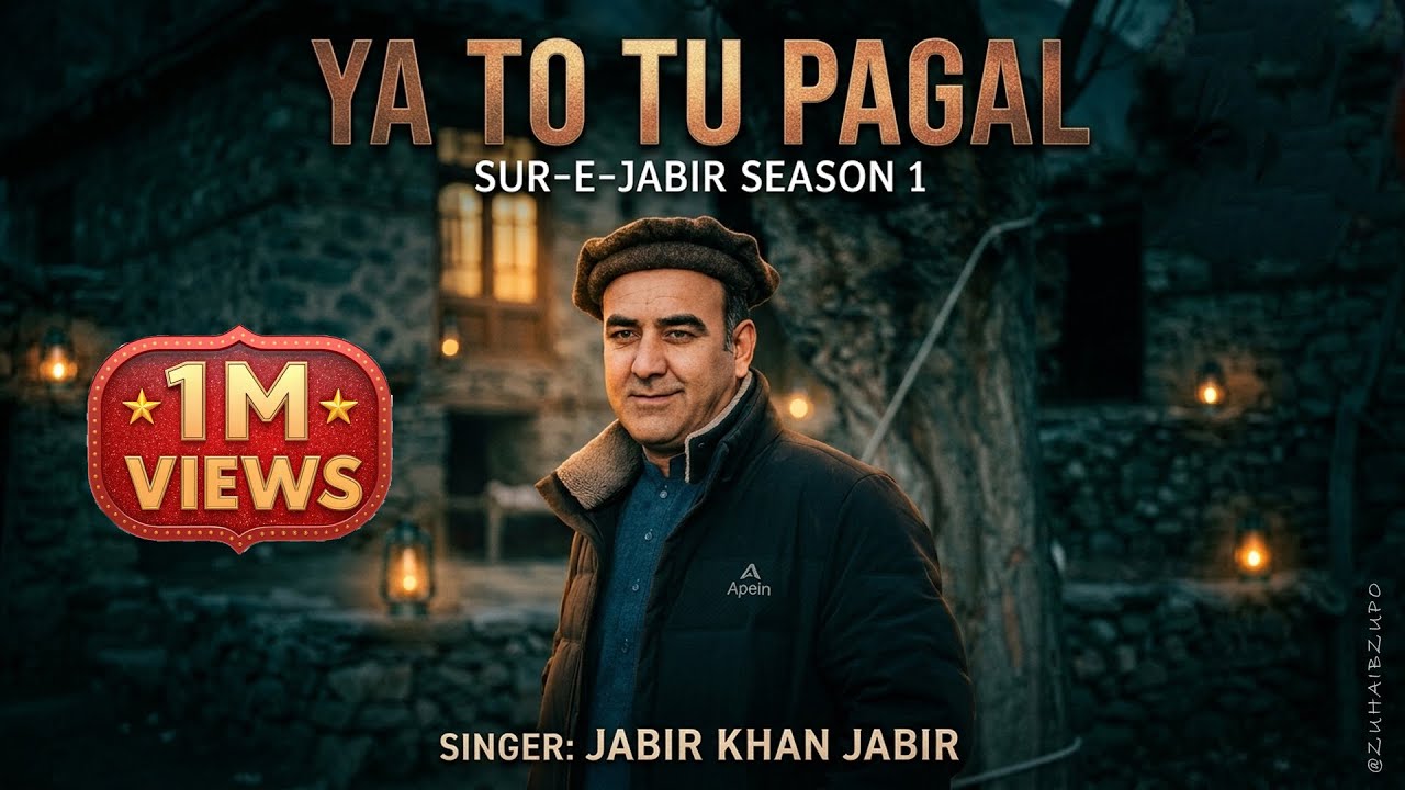 Ya To Tu Pagal | Sur-e-Jabir Season 1 | Jabir Khan Jabir (Official Song)