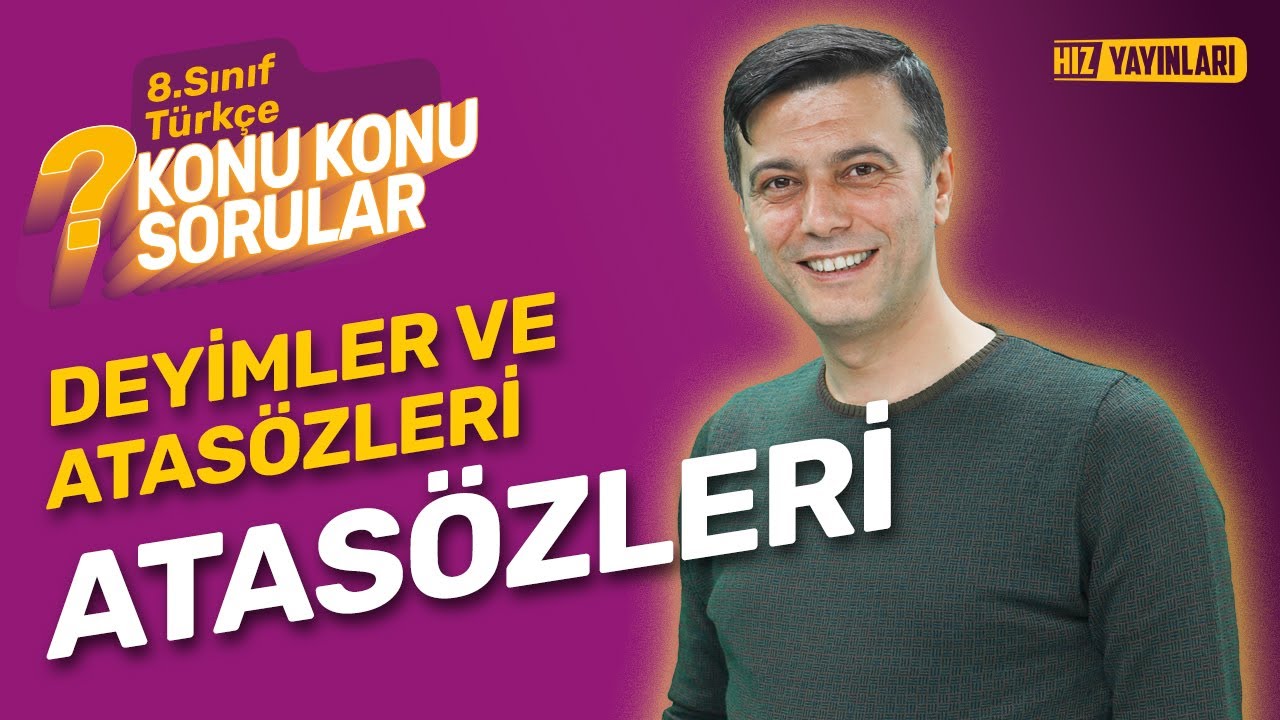 Konu Konu Sorular - 8. Sınıf Türkçe Konu Anlatımı, Soru Çözümü : Atasözleri - LGS 2024