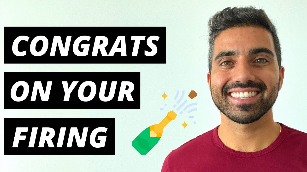LOSING YOUR JOB IS NOT THE END OF THE WORLD | 7 Reasons Why Losing Your Job is a Good Thing