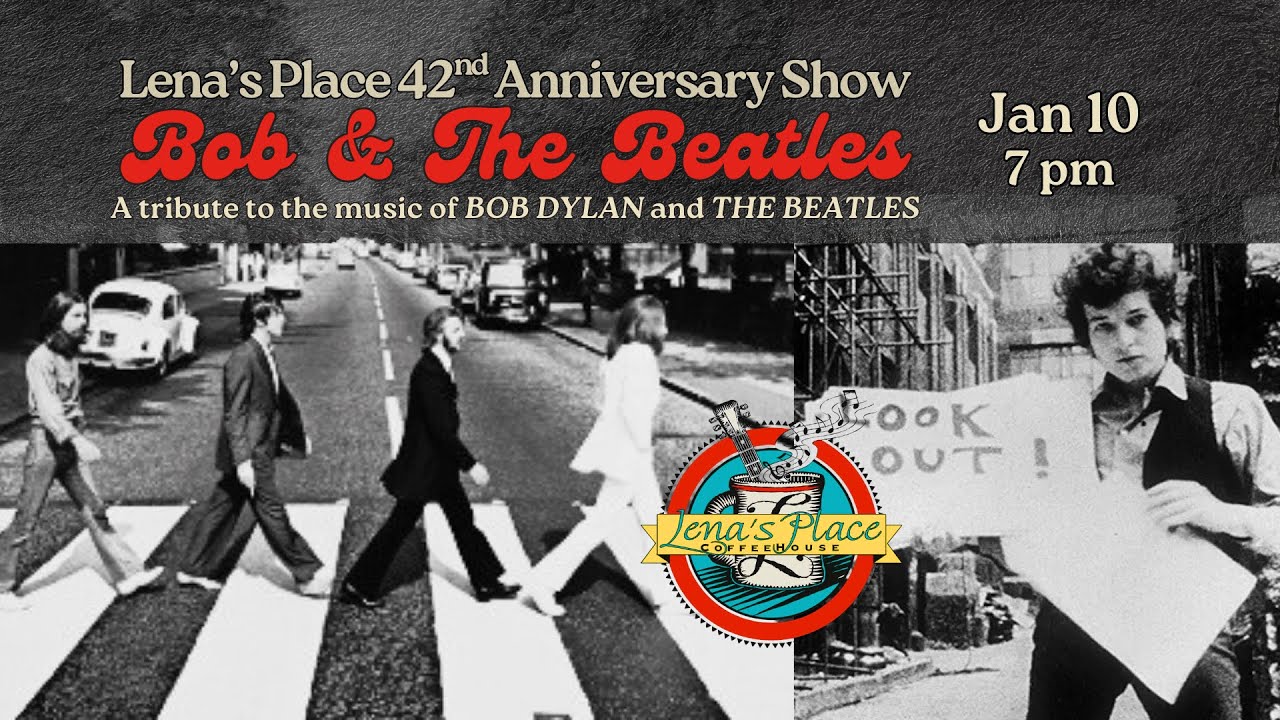 Lena's Place Coffeehouse, Jan 10 2026 - Bob and Beatles Tribute (set 1)