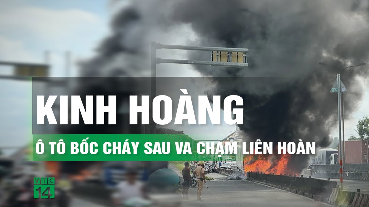 Gần chục ô tô tông nhau bốc cháy dữ dội gần cầu Phú Mỹ, TP.HCM | VTC14