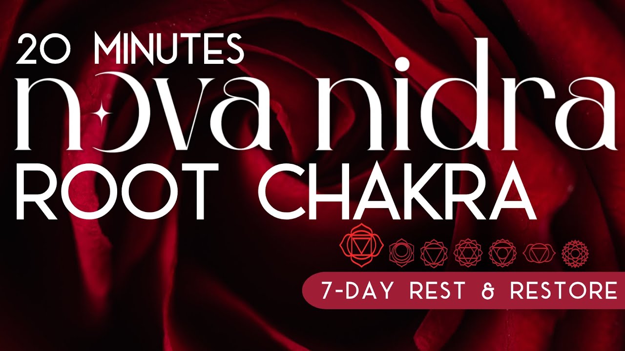 Yoga Nidra for the Root Chakra | 20 Minutes | NSDR