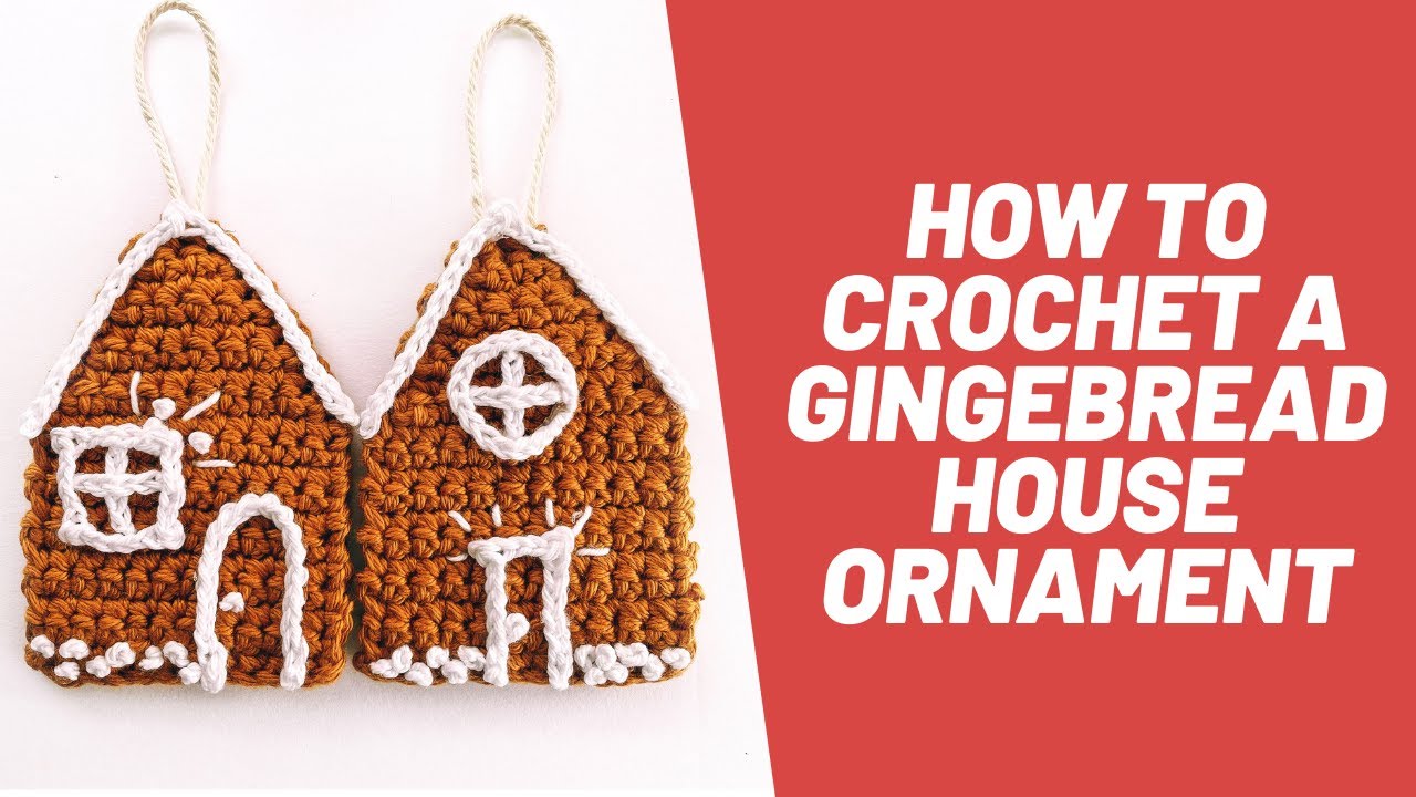 Crochet Gingerbread House Ornament - Christmas Decoration - For Beginners