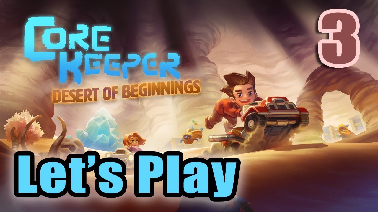 Core Keeper - Desert of Beginnings with Fireshine Games and Jazzy - Full Playthrough (Part 3)