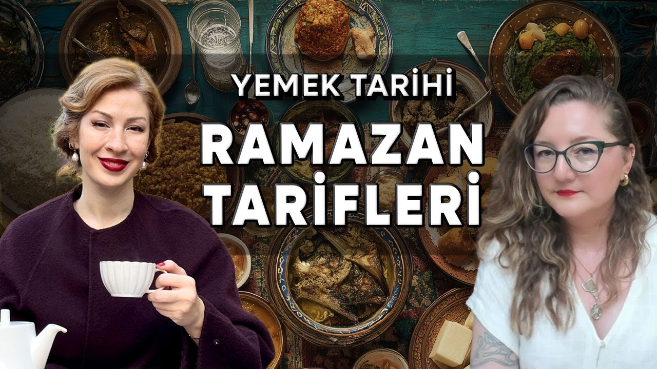 Tarih ve Mutfak: Geleneksel Ramazan Tarifleri