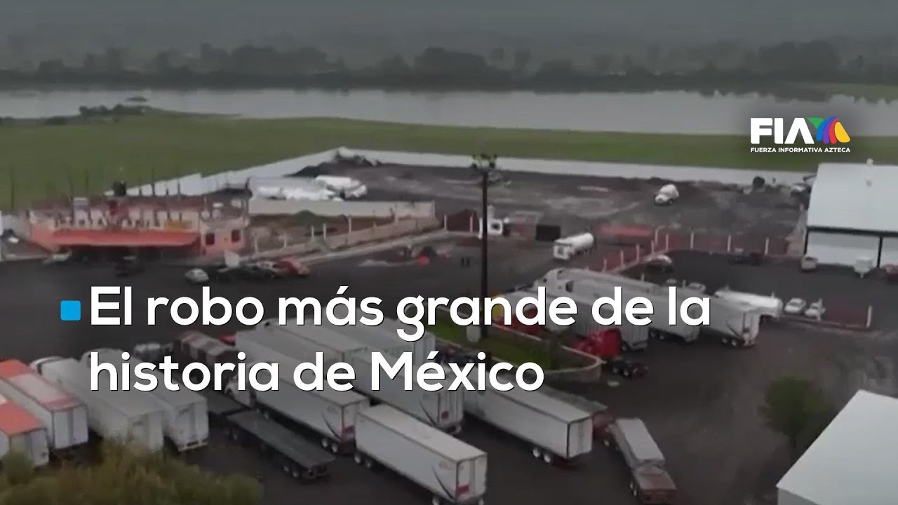 Huachicol fiscal... &iquest;El robo m&aacute;s grande de la historia de M&eacute;xico?