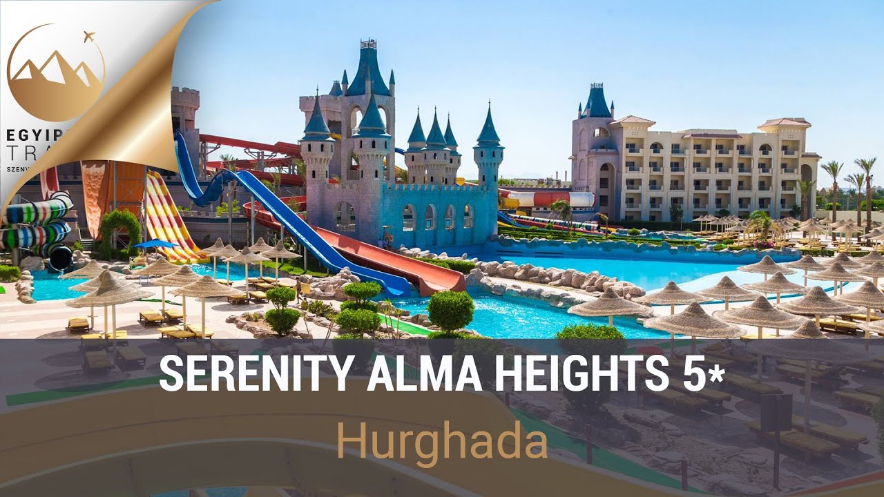 Serenity Alma Heights 5* | Hurghada | Egyiptom Travel