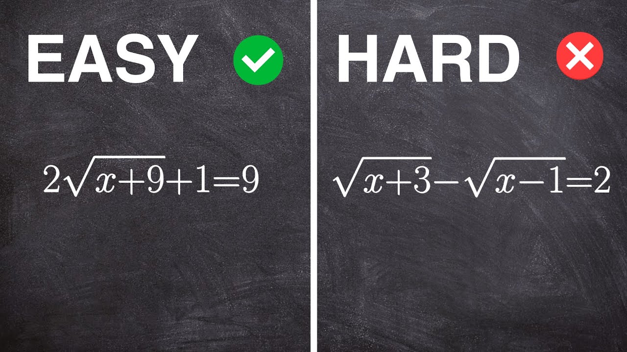 Solving a Radical Equations Easy Vs Hard