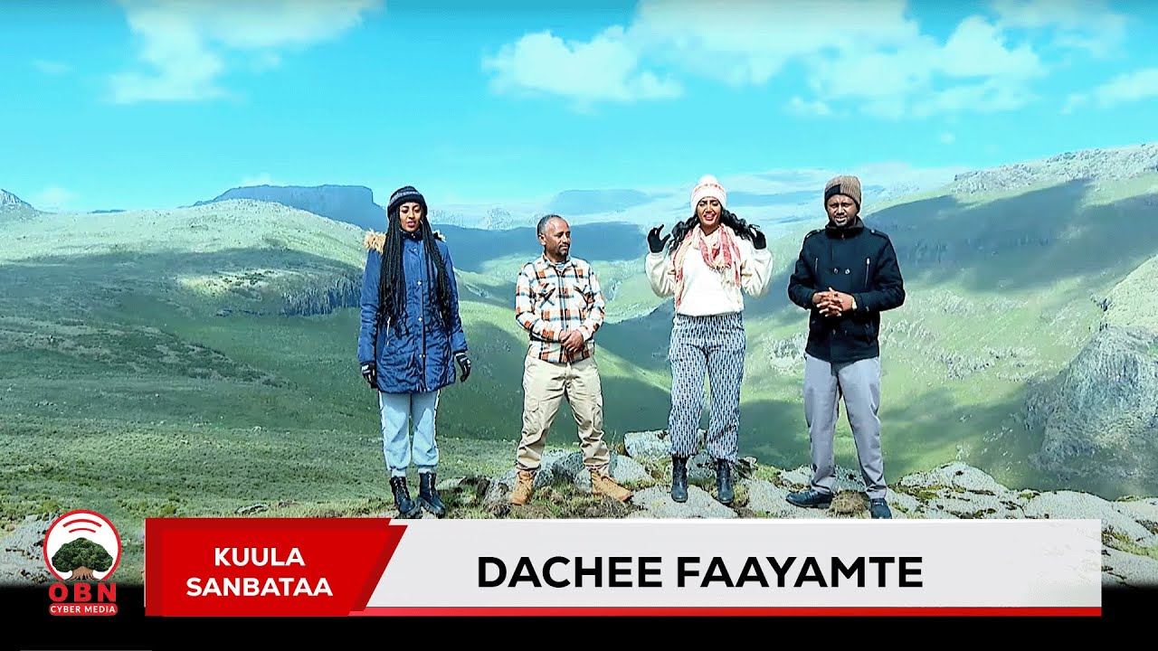 Kuula Sanbataa  || Dachee Faayamte