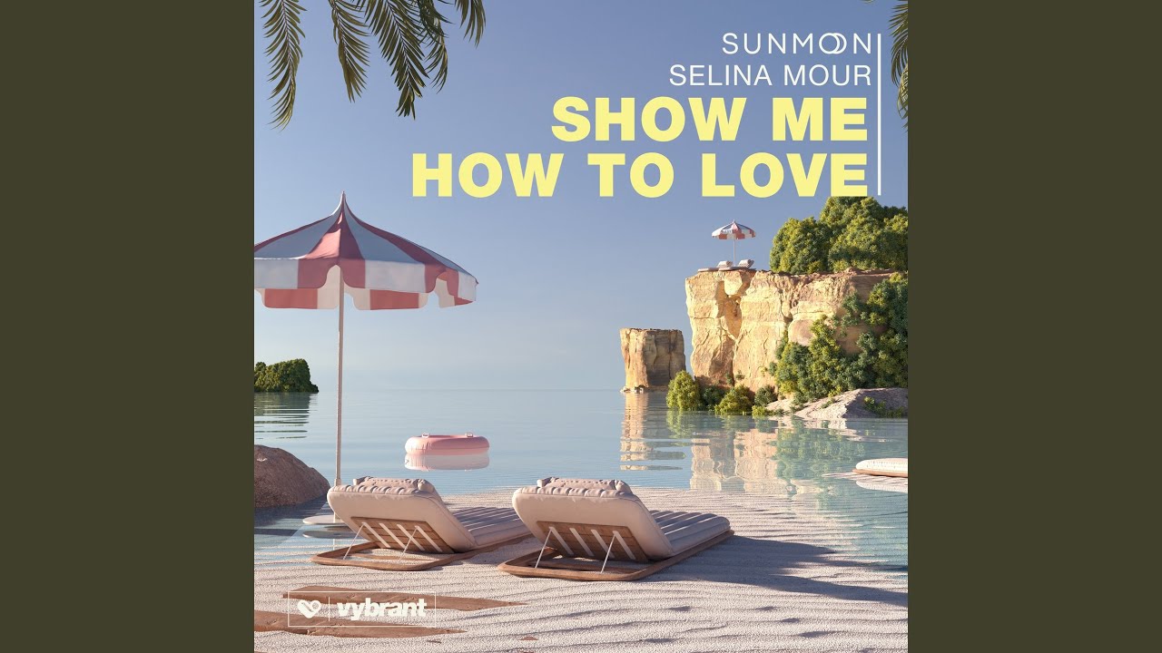 Show Me How to Love