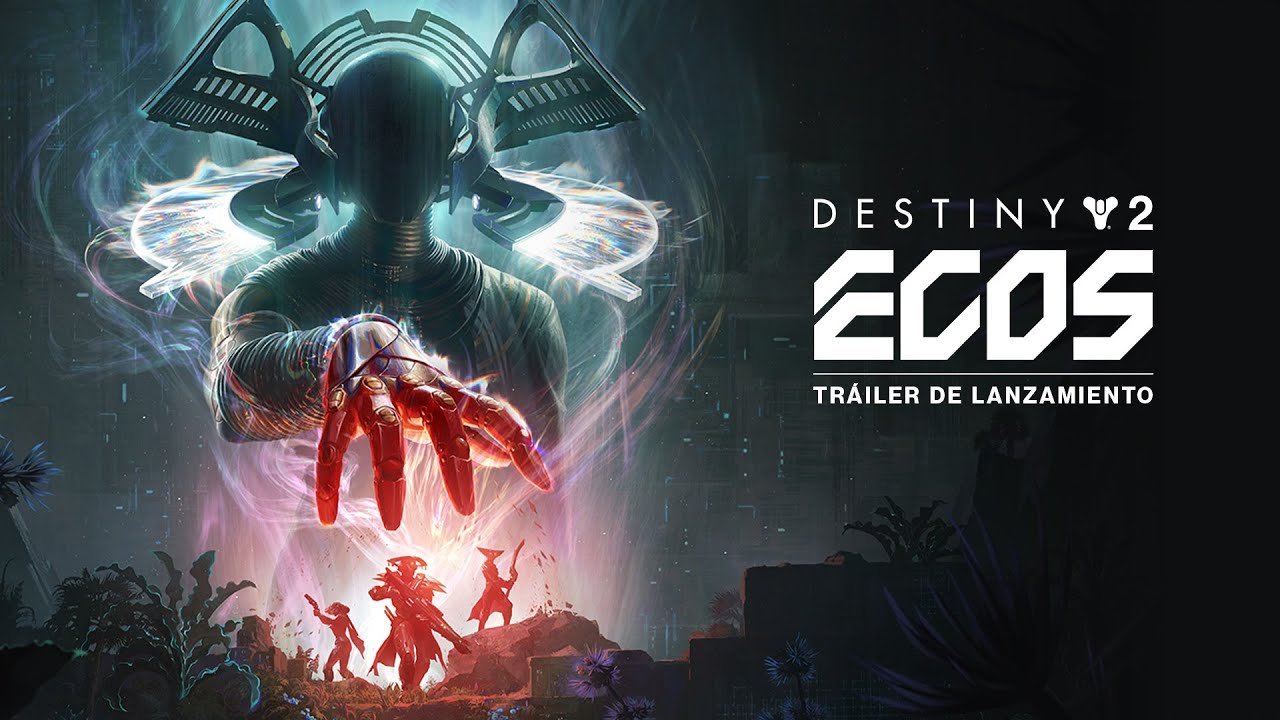 Destiny 2: Episodio Ecos | Trailer de lanzamiento [MX]