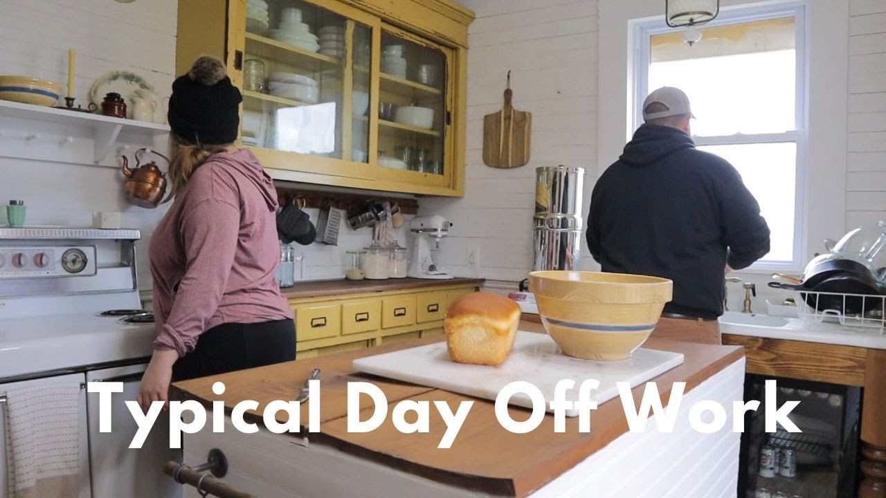 A Typical Day Off Work In The Kitchen and On The Farm
