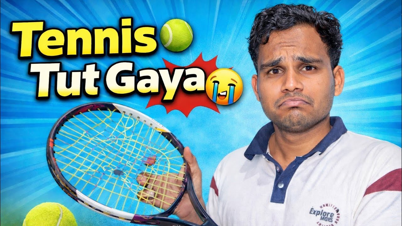 Socha Nahi Tha Ki Tennis 🎾 Khelne Jayange Aur Tennis 🎾 Tut Jayaga 😭😱